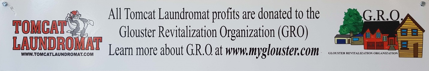 All Tomcat Laundromat profits are donated to the Glouster Revitalization Organization (GRO)